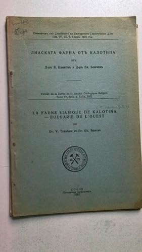 Seller image for Liaskata fauna ot kalotina. / La faune liasique de kalotina - Bulgarie du l'ouest. for sale by Antiquariat  J.J. Heckenhauer e.K., ILAB