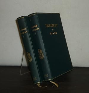 Shakespeare. Der Dichter und sein Werk. [2 Bände. - Von Max J. Wolff].