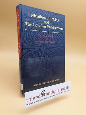 Bild des Verkufers fr Nicotine, Smoking, and the Low Tar Programme (Oxford Medical Publications) zum Verkauf von Roland Antiquariat UG haftungsbeschrnkt