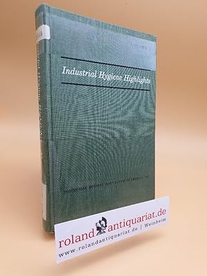 Seller image for Industrial Hygiene Highlights for sale by Roland Antiquariat UG haftungsbeschrnkt