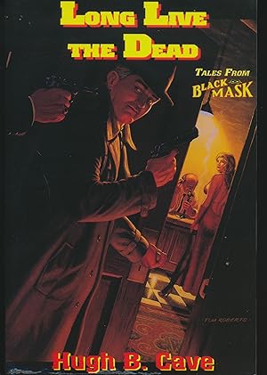 Seller image for Long Live the Dead : Tales From Black Mask for sale by DreamHaven Books