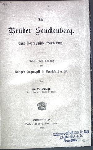 Seller image for Die Brder Senckenberg: Eine biographische Darstellung nebst einem Anhang ber Goethe's Jugendzeit in Frankfurt a. M. for sale by books4less (Versandantiquariat Petra Gros GmbH & Co. KG)