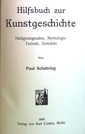 Bild des Verkufers fr Hilfsbuch zur Kunstgeschichte: Heiligenlegenden, Mythologie, Technik, Zeittafeln. zum Verkauf von books4less (Versandantiquariat Petra Gros GmbH & Co. KG)