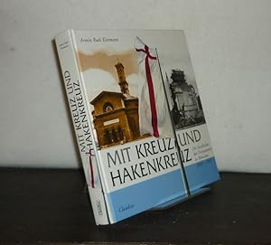 Mit Kreuz und Hakenkreuz. Die Geschichte der Protestanten in München 1918 - 1945. [Von Armin Rudi...