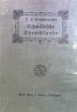 Seller image for Schwbische Sprachkunde in ausgefhrten Lehrbeispielen. for sale by books4less (Versandantiquariat Petra Gros GmbH & Co. KG)