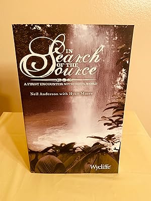 Seller image for In Search of the Source: A First Encounter With God's Word for sale by Vero Beach Books