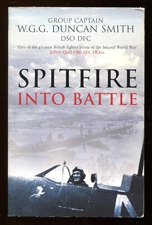 Seller image for SPITFIRE INTO BATTLE for sale by A Book for all Reasons, PBFA & ibooknet