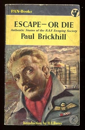 Imagen del vendedor de ESCAPE - OR DIE : Authentic stories of the RAF Escaping Society a la venta por A Book for all Reasons, PBFA & ibooknet