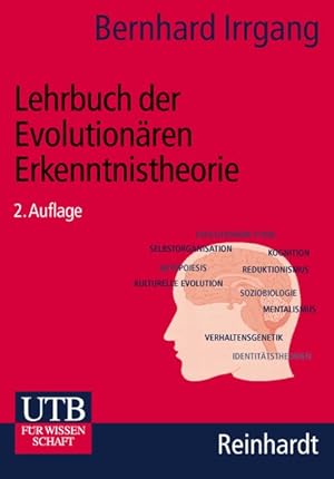 Lehrbuch der Evolutionären Erkenntnistheorie: Evolution, Selbstorganisation, Kognition
