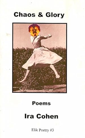 Chaos & Glory: Poems