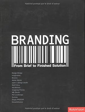 Bild des Verkufers fr Branding: From Brief to Finished Solution zum Verkauf von MULTI BOOK