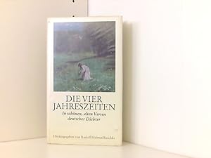 Bild des Verkufers fr die vier jahreszeiten. in schnen, alten versen deutscher dichter. zum Verkauf von Book Broker