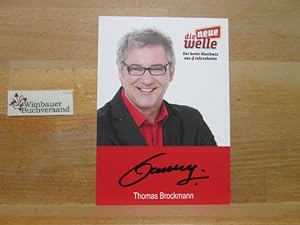 Seller image for Original Autogramm Thomas Brockmann Radio Die neue Welle /// Autogramm Autograph signiert signed signee for sale by Antiquariat im Kaiserviertel | Wimbauer Buchversand