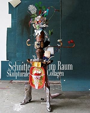 Image du vendeur pour Schnitte im Raum: Skulpturale Collagen. mis en vente par nika-books, art & crafts GbR
