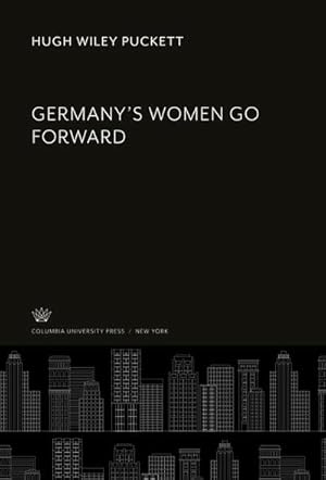 Image du vendeur pour Germany'S Women Go Forward mis en vente par AHA-BUCH GmbH