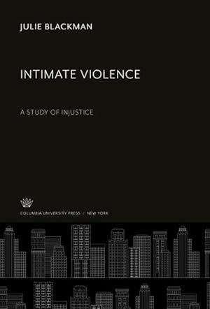 Immagine del venditore per Intimate Violence : A Study of Injustice venduto da AHA-BUCH GmbH