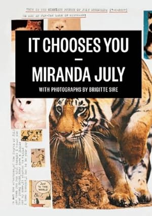 Imagen del vendedor de It Chooses You by July, Miranda [Paperback ] a la venta por booksXpress