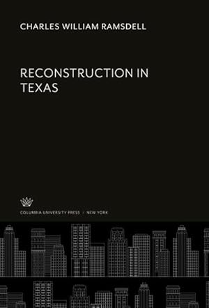 Immagine del venditore per Reconstruction in Texas venduto da BuchWeltWeit Ludwig Meier e.K.