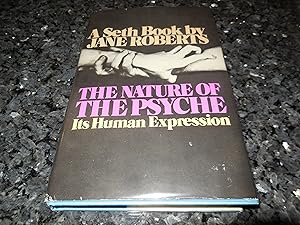 Seller image for The Nature of the Psyche: Its Human Expression (A Seth Book) for sale by Veronica's Books