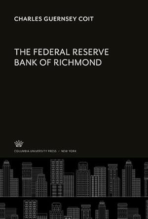 Image du vendeur pour The Federal Reserve Bank of Richmond mis en vente par AHA-BUCH GmbH