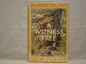A Witness Tree. New Poems. Signed second printing February, 1944 in dust jacket.