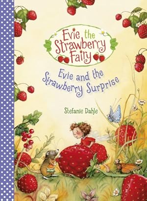 Immagine del venditore per Evie and the Strawberry Surprise venduto da GreatBookPricesUK