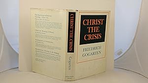 Immagine del venditore per CHRIST THE CRISIS venduto da Live Oak Booksellers