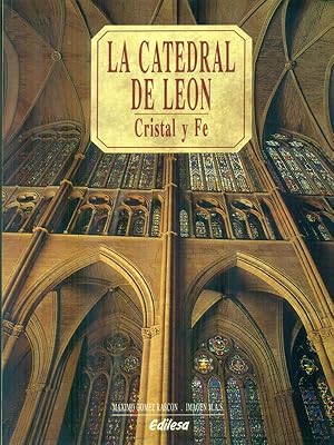 Immagine del venditore per La Catedral de Leon. Cristal y Fe venduto da Librodifaccia