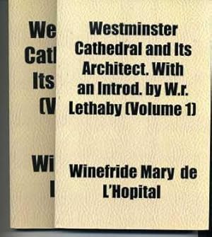 Westminster Cathedral and its architect Vols. 1 & 2