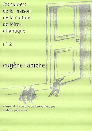 Eugène Labiche (Les Carnets de la Maison de la Culture de Loire-Atlantique n°2)