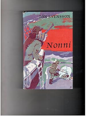 Seller image for Nonni - Erlebnisse eines jungen Islnders von ihm selbst erzhlt - Illustrationen Hugo Baumhauer Einbandzeichnung Werner Brger for sale by manufactura