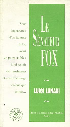 Sénateur Fox (Le), pièce en trois actes