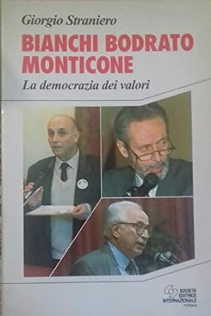Imagen del vendedor de Bianchi, Bodrato, Monticone. La democrazia dei valori a la venta por MULTI BOOK