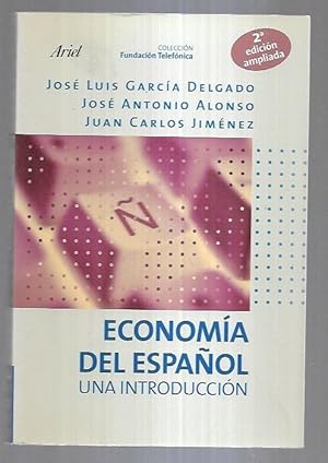 Seller image for ECONOMIA DEL ESPAOL. UNA INTRODUCCION for sale by Desvn del Libro / Desvan del Libro, SL