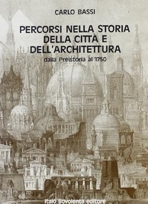 Immagine del venditore per Percorsi nella storia della citt e dell'architettura. Per il Liceo scientifico venduto da MULTI BOOK