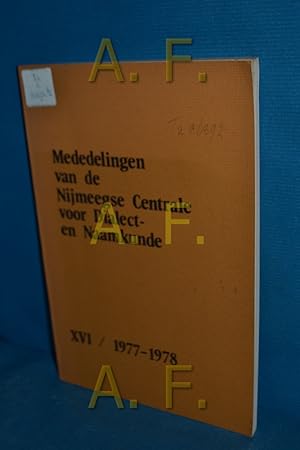 Bild des Verkufers fr Mededelingen van de Nijmeegse Centrale voor Dialect- en Naamkunde XVI / 1977 - 1978 zum Verkauf von Antiquarische Fundgrube e.U.