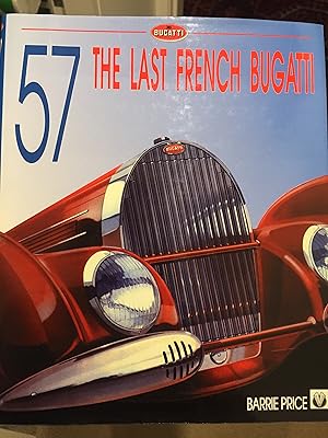 Image du vendeur pour 57 The Last French Bugatti mis en vente par Rankin and Maxwell