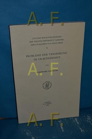 Bild des Verkufers fr Probleme der Versenkung im Ur-Buddhismus von / Zeitschrift fr Religions- und Geistesgeschichte , 16, Joachim-Wach-Vorlesungen der Philipps-Universitt Marburg , 2 zum Verkauf von Antiquarische Fundgrube e.U.