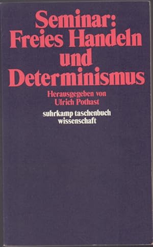 Seminar: Freies Handeln und Determinismus