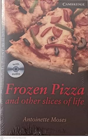 Frozen Pizza and other slices of life (with audio)