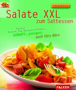 Salate XXL zum Sattessen