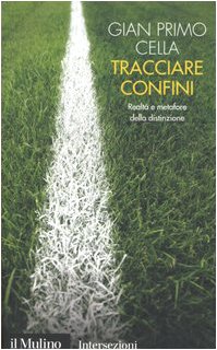 Immagine del venditore per Tracciare confini. Realt e metafore della distinzione venduto da MULTI BOOK