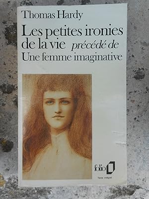 Imagen del vendedor de Les petites ironies de la vie - precede de - Une femme imaginative a la venta por Frederic Delbos