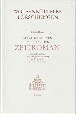 Bild des Verkufers fr Geruschwelten im deutschen Zeitroman. Epische Darstellung und poetologische Bedeutung von der Romantik bis zum Naturalismus. zum Verkauf von Antiquariat Immanuel, Einzelhandel