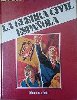 LA GUERRA CIVIL ESPAÑOLA. TOMO 10. BIBLIOGRAFIA, CRONOLOGIA E INDICES. LIBRO V.