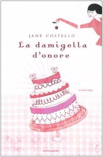 Seller image for La damigella d'onore for sale by MULTI BOOK
