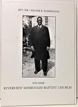 Pressing Towards The Mark the history of Riverview Missionary Baptist Church (Kingston, New York)...
