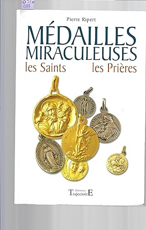 Médailles miraculeuses : Les Saints, Les Prières