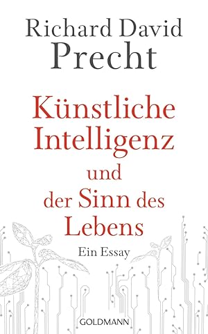 Immagine del venditore per Precht, R. Knstliche Intelligenz und der Sinn des Lebens venduto da artbook-service