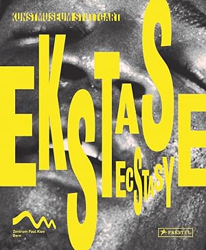 Seller image for Ekstase - Ecstasy: In Kunst, Musik und Tanz - In Art, Music and Dance for sale by artbook-service